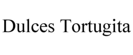 DULCES TORTUGITA trademark