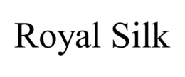 ROYAL SILK trademark