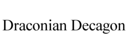 DRACONIAN DECAGON trademark