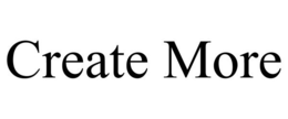 CREATE MORE trademark