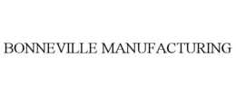 BONNEVILLE MANUFACTURING trademark