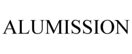 ALUMISSION trademark