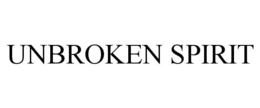 UNBROKEN SPIRIT trademark