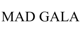 MAD GALA trademark