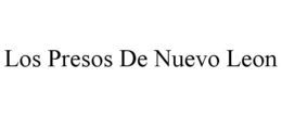 LOS PRESOS DE NUEVO LEON trademark