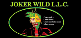 JOKER WILD L.L.C. CRAZY PRICE CRAZY RULES CRAZY MISTAKE MEAN JOKES ON YOU trademark