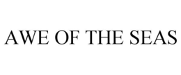 AWE OF THE SEAS trademark