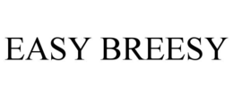 EASY BREESY trademark