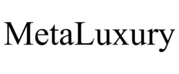 METALUXURY trademark