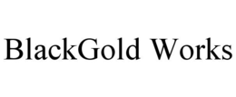 BLACKGOLD WORKS trademark
