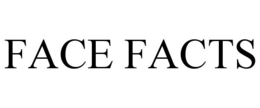 FACE FACTS trademark