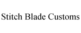 STITCH BLADE CUSTOMS trademark