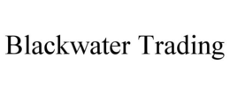 BLACKWATER TRADING trademark