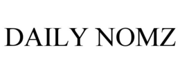 DAILY NOMZ trademark