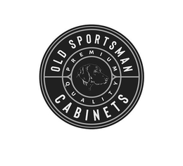 OLD SPORTSMAN PREMIUM QUALITY CABINETS trademark