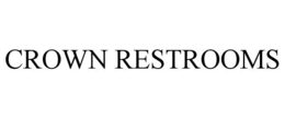 CROWN RESTROOMS trademark