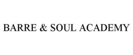 BARRE & SOUL ACADEMY trademark