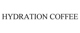 HYDRATION COFFEE trademark