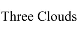 THREE CLOUDS trademark