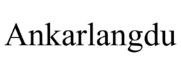 ANKARLANGDU trademark