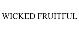 WICKED FRUITFUL trademark