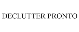 DECLUTTER PRONTO trademark