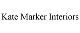 KATE MARKER INTERIORS trademark