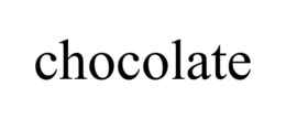 CHOCOLATE trademark