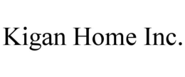 KIGAN HOME INC. trademark