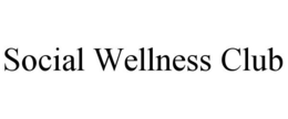 SOCIAL WELLNESS CLUB trademark