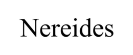 NEREIDES trademark