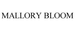 MALLORY BLOOM trademark