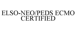 ELSO-NEO/PEDS ECMO CERTIFIED trademark
