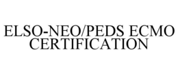 ELSO-NEO/PEDS ECMO CERTIFICATION trademark