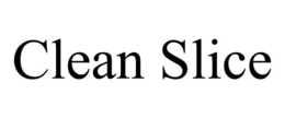 CLEAN SLICE trademark