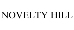 NOVELTY HILL trademark