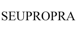 SEUPROPRA trademark