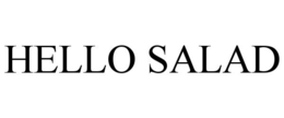 HELLO SALAD trademark
