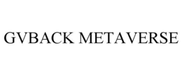 GVBACK METAVERSE trademark