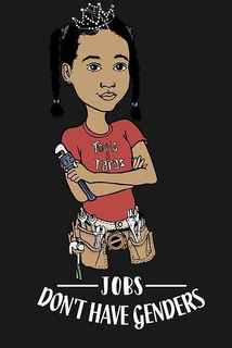 TOOLS & TIARAS JOBS DON'T HAVE GENDERS trademark