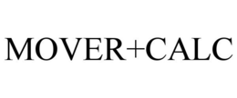 MOVER+CALC trademark
