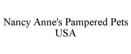 NANCY ANNE'S PAMPERED PETS USA trademark