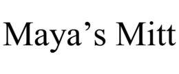 MAYA'S MITT trademark
