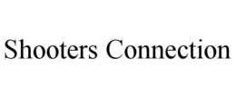 SHOOTERS CONNECTION trademark