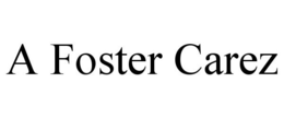 A FOSTER CAREZ trademark