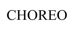 CHOREO trademark