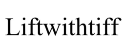 LIFTWITHTIFF trademark