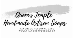 QUEEN'S TEMPLE HANDMADE ARTISAN SOAPS HANDMADE PERSONAL CARE WWW. THAMDSOAPQUEEN.COM trademark