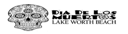 DIA DE LOS MUERTOS LAKE WORTH BEACH trademark