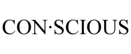 CON·SCIOUS trademark